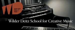 Wilder Deitz School for Creative Music